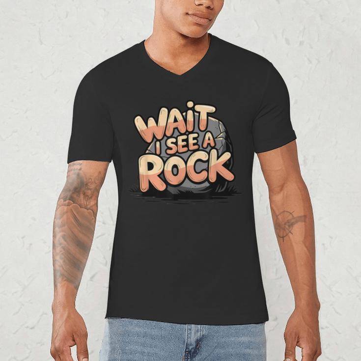 Wait I See A Rock Geology Teacher Men's V-Neck T-Shirt, novelty gifts, funny gifts Wait I See A Rock Geology Teacher Men's V-Neck T-Shirt, novelty gifts, funny gifts