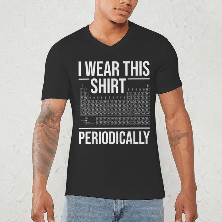 I Wear This Shirt Periodically Chemistry Science Teacher For Men Women Girls Kids Men's V-Neck T-Shirt, novelty gifts, funny gifts I Wear This Shirt Periodically Chemistry Science Teacher For Men Women Girls Kids Men's V-Neck T-Shirt, novelty gifts, funny gifts