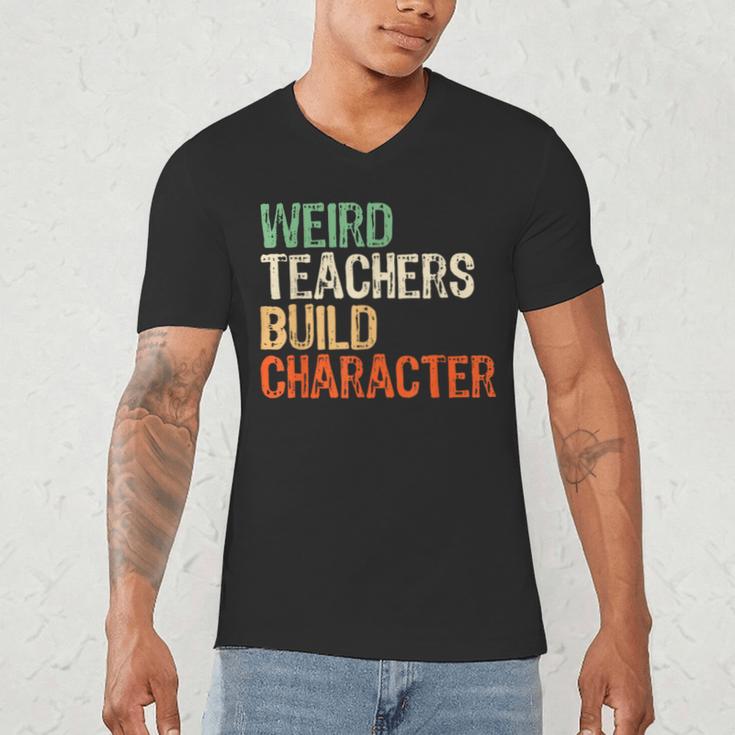 Weird Teachers Build Character Teacher Appreciation Week Day Men's V-Neck T-Shirt, novelty gifts, funny gifts Weird Teachers Build Character Teacher Appreciation Week Day Men's V-Neck T-Shirt, novelty gifts, funny gifts