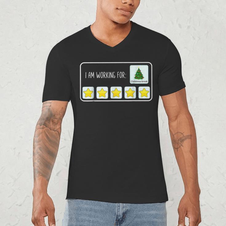 I Am Working For Christmas Break Teacher Christmas Men's V-Neck T-Shirt, novelty gifts, funny gifts I Am Working For Christmas Break Teacher Christmas Men's V-Neck T-Shirt, novelty gifts, funny gifts