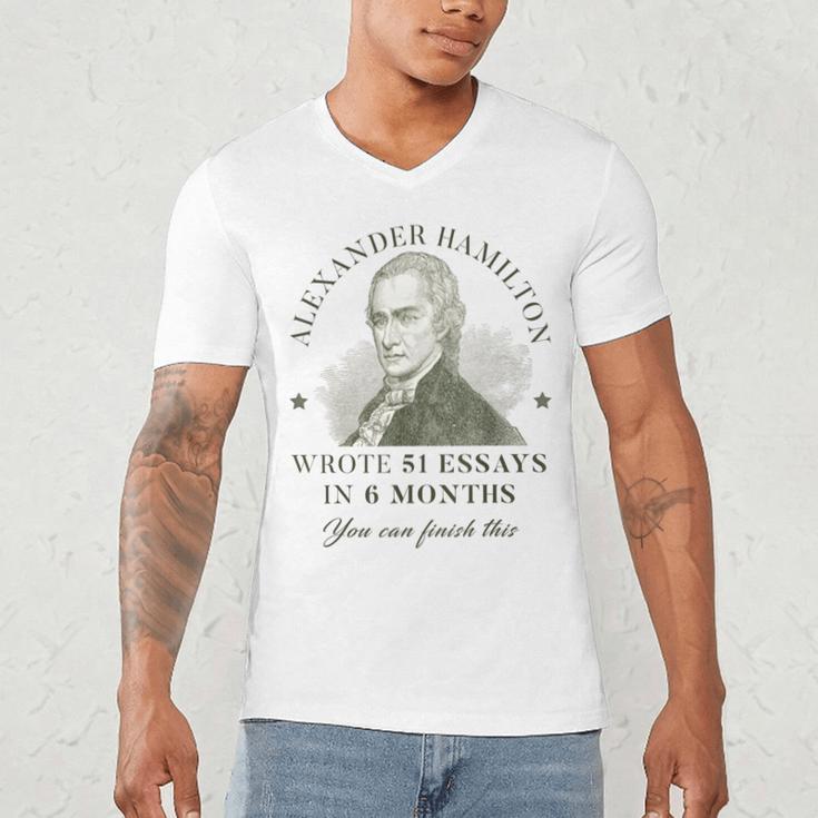 Alexander Hamilton Wrote 51 Essays In 6 Months Teacher Quote Men's V-Neck T-Shirt, novelty gifts, funny gifts Alexander Hamilton Wrote 51 Essays In 6 Months Teacher Quote Men's V-Neck T-Shirt, novelty gifts, funny gifts