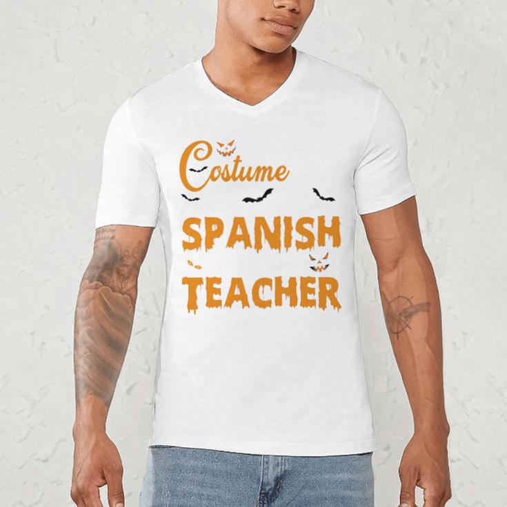 I Don't Need A Costume I'm A Spanish Teacher Halloween Men's V-Neck T-Shirt, novelty gifts, funny gifts