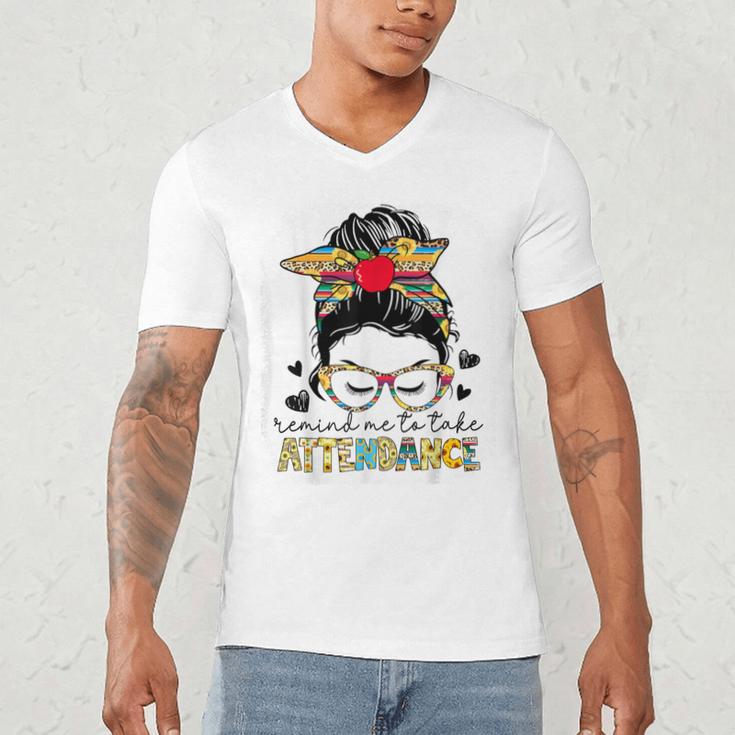 Elementary Teacher Remind Me To Take Attendance Women Men's V-Neck T-Shirt, novelty gifts, funny gifts Elementary Teacher Remind Me To Take Attendance Women Men's V-Neck T-Shirt, novelty gifts, funny gifts