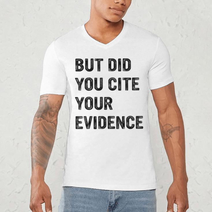 English Teacher But Did You Cite Your Evidence Men's V-Neck T-Shirt, novelty gifts, funny gifts English Teacher But Did You Cite Your Evidence Men's V-Neck T-Shirt, novelty gifts, funny gifts