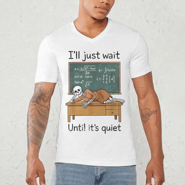 Halloween Teacher I'Ll Just Wait Until It's Quiet Men's V-Neck T-Shirt, novelty gifts, funny gifts