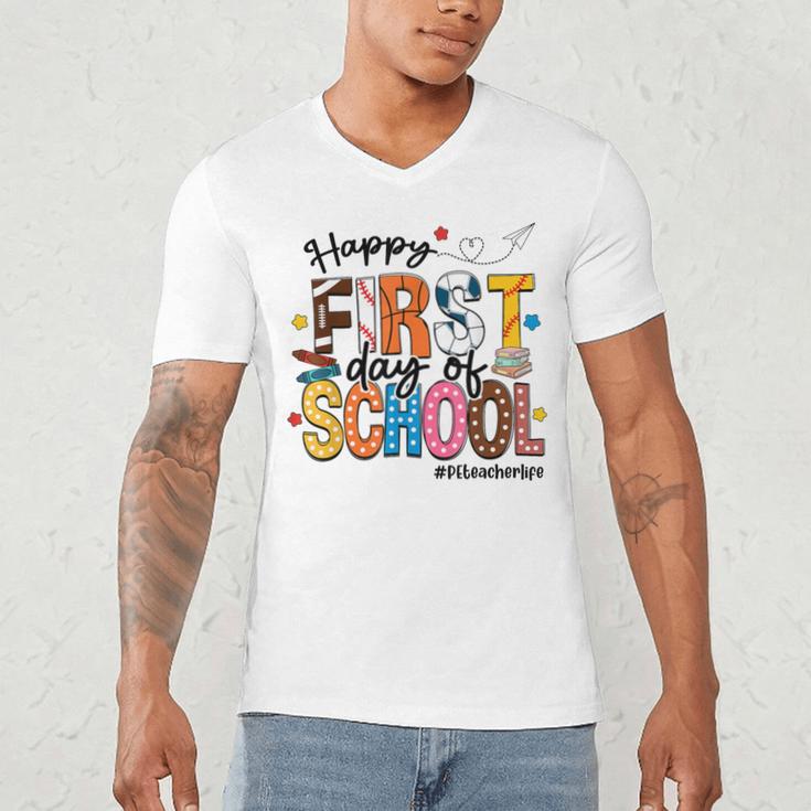 Happy First Day Of School PE Teacher Life Back To School Men's V-Neck T-Shirt, novelty gifts, funny gifts Happy First Day Of School PE Teacher Life Back To School Men's V-Neck T-Shirt, novelty gifts, funny gifts