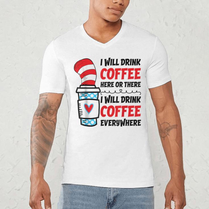 I Will Drink Coffee Here Or There Funny Teacher Teaching Men Women Girls Kids Men's V-Neck T-Shirt, novelty gifts, funny gifts