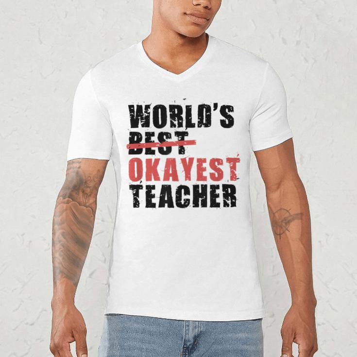 World's Best Okayest Teacher ACY025a For Men Women Men's V-Neck T-Shirt, novelty gifts, funny gifts