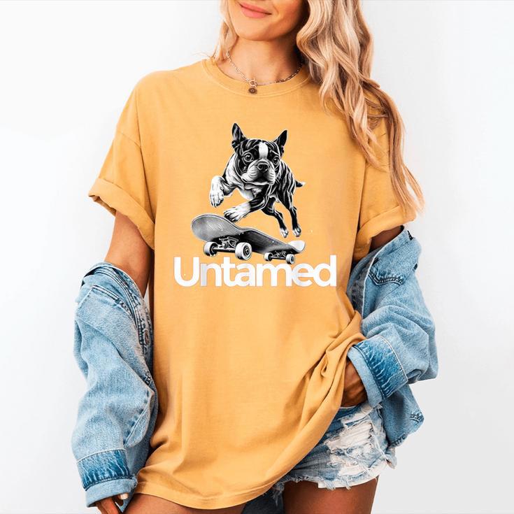 Boston Terrier Dog Untamed For Men Women Women's Comfort Colors T-Shirt