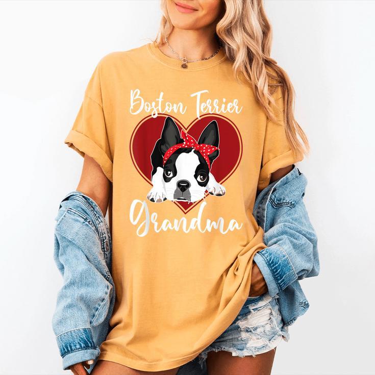 Boston Terrier Grandma Dog Owner Boston Terrier For Men Women Women's Comfort Colors T-Shirt