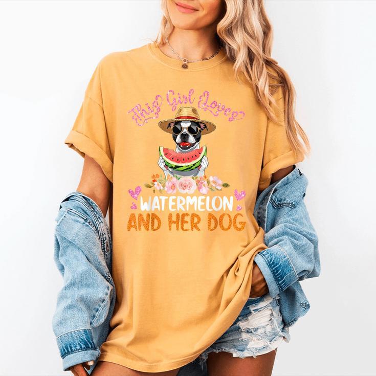 This Girl Loves Watermelon And Her Boston Terrier Dog Mother Women's Comfort Colors T-Shirt