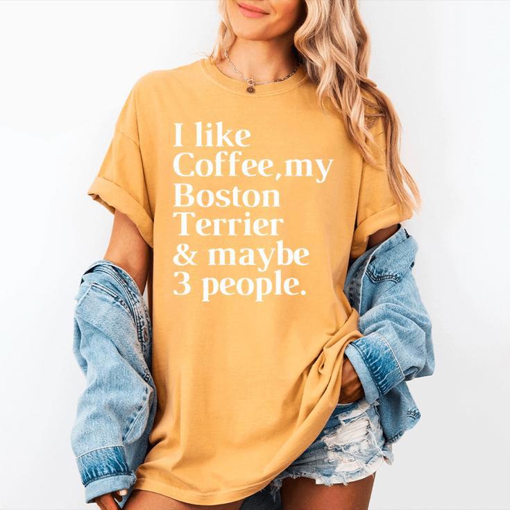 Boston Terrier Dog Owner Coffee Lover Women Men Women's Comfort Colors T-Shirt
