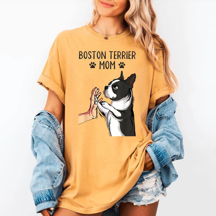 Boston Terrier Mom Dogs Mum Woman Women's Comfort Colors T-Shirt