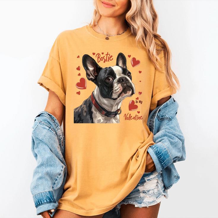 Boston Terrier Is My Valentine Cute Pet Dog Owner Valentine Women's Comfort Colors T-Shirt