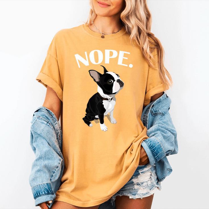 Love NOPE Boston Terrier Dog Lover Women's Comfort Colors T-Shirt