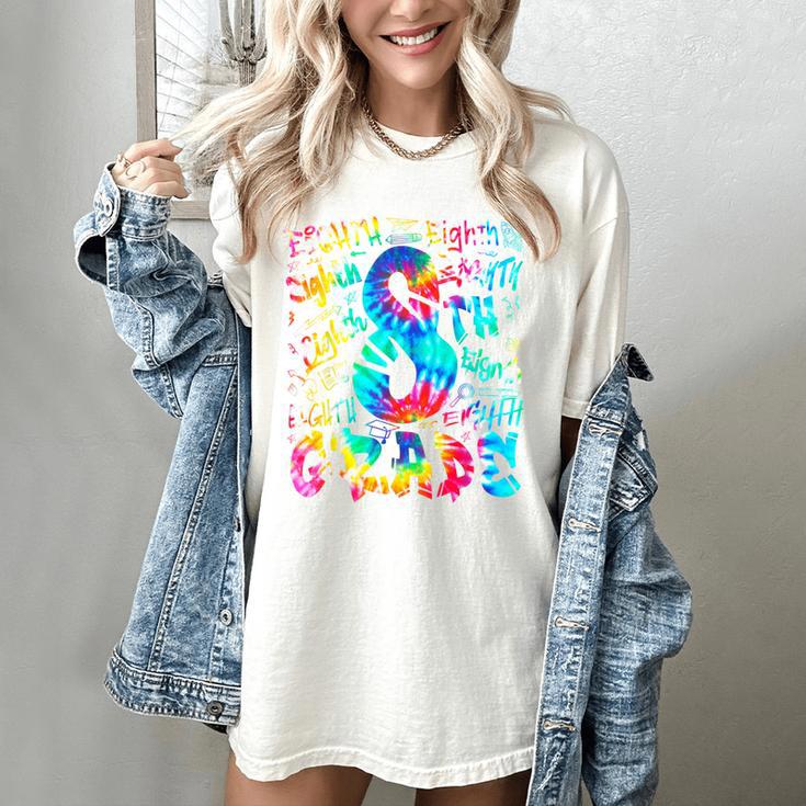 Back To School Eighth 8th Grade Tie Dye Typography Teacher Women's Comfort Colors T-Shirt