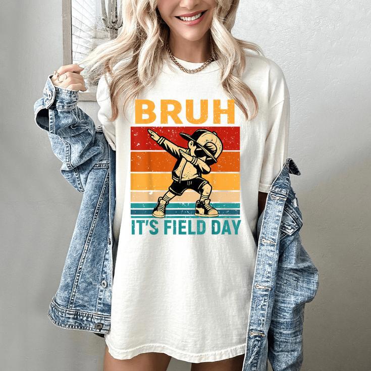 Bruh It's Field Day Teacher Happy Field Day Dabbing Boy Women's Comfort Colors T-Shirt
