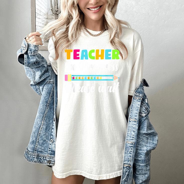 Future Teacher Cool Teacher In Progress Please Wait Women's Comfort Colors T-Shirt