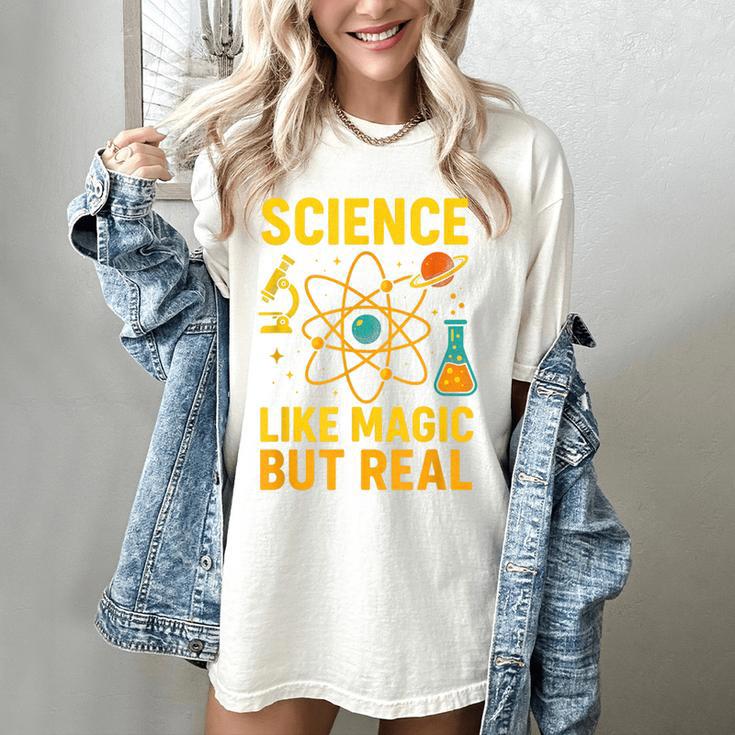 Science Like Magic But Real Nerdy Teacher Women's Comfort Colors T-Shirt