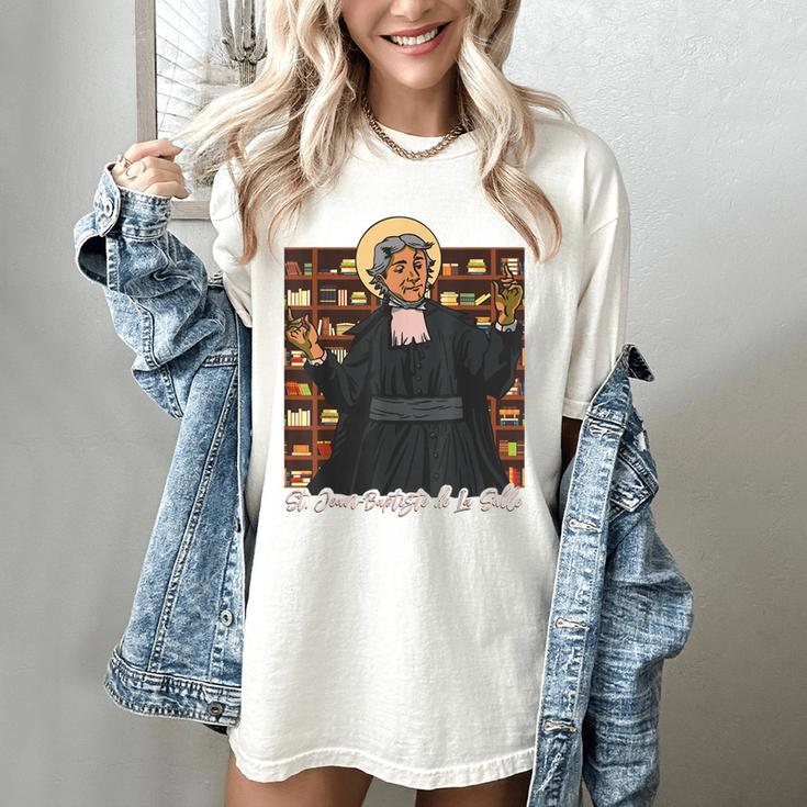 St Jean Baptiste De La Salle Patron Saint Education Teachers Women's Comfort Colors T-Shirt