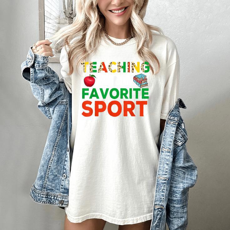 Teacher Is My Favorite Sport Teacher Teaching Lover Women's Comfort Colors T-Shirt