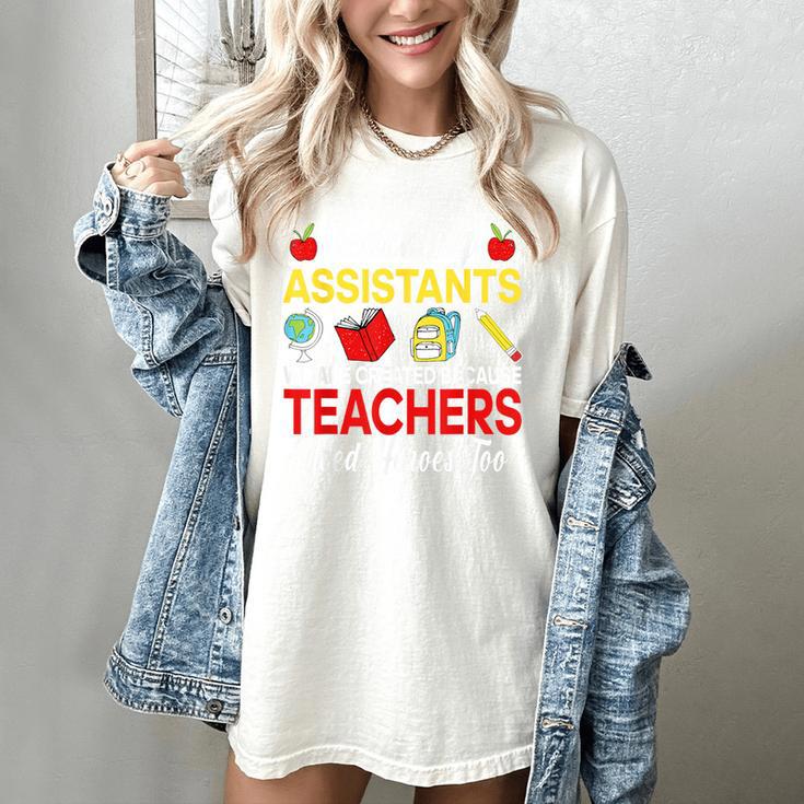 Teaching Assistant Because Teachers Need Heroes Too Cute Women's Comfort Colors T-Shirt