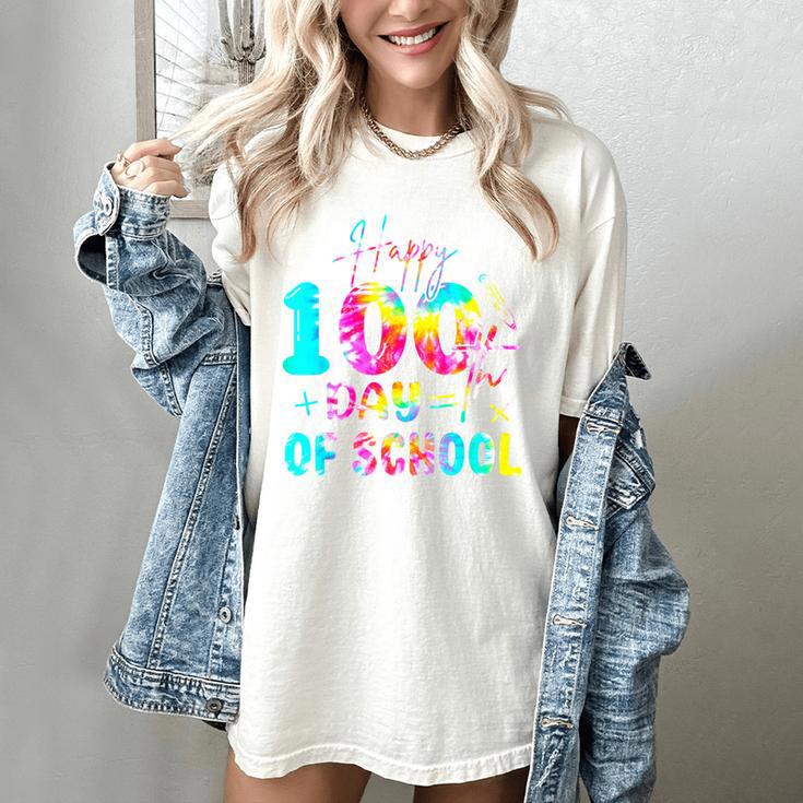 Tie Dye Happy 100th Day Of School Teacher Student 100 Days Women's Comfort Colors T-Shirt