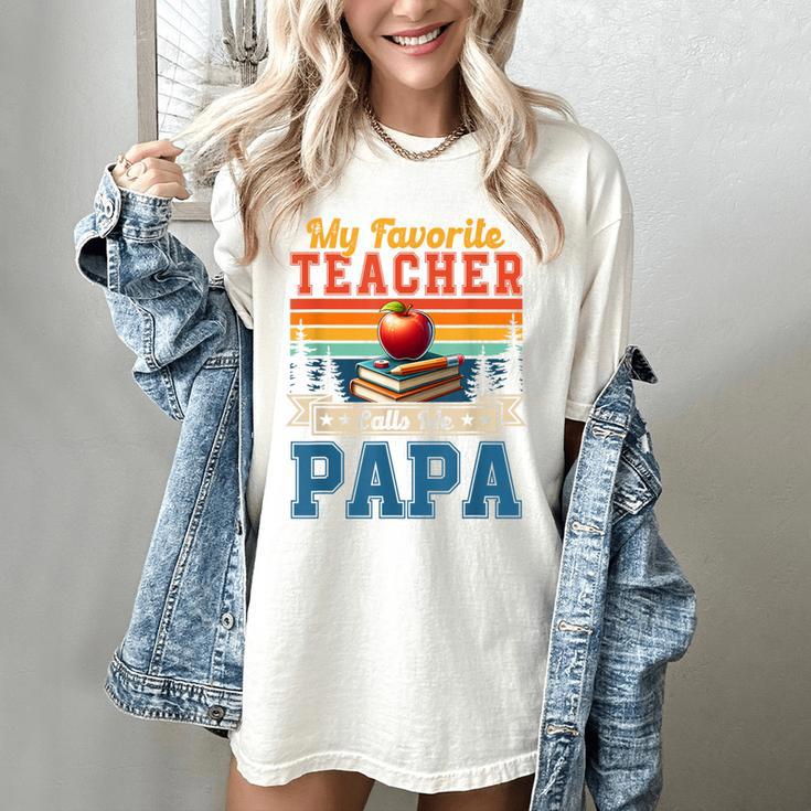 Vintage Retro My Favorite Teacher Calls Me Papa Father's Day Women's Comfort Colors T-Shirt