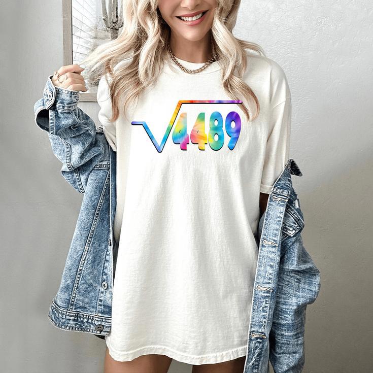 67 Meme Square Root 4489 Slang Math Teacher Tie Dye Women's Comfort Colors T-Shirt 67 Meme Square Root 4489 Slang Math Teacher Tie Dye Women's Comfort Colors T-Shirt