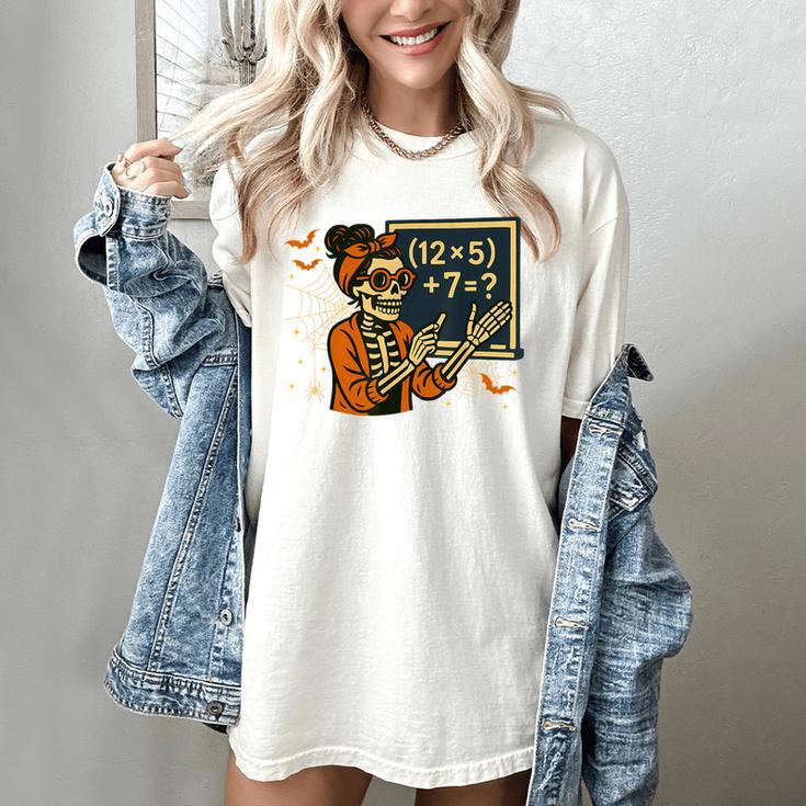 67 Teacher Halloween Skeleton Six Seven Meme Math Women's Comfort Colors T-Shirt 67 Teacher Halloween Skeleton Six Seven Meme Math Women's Comfort Colors T-Shirt