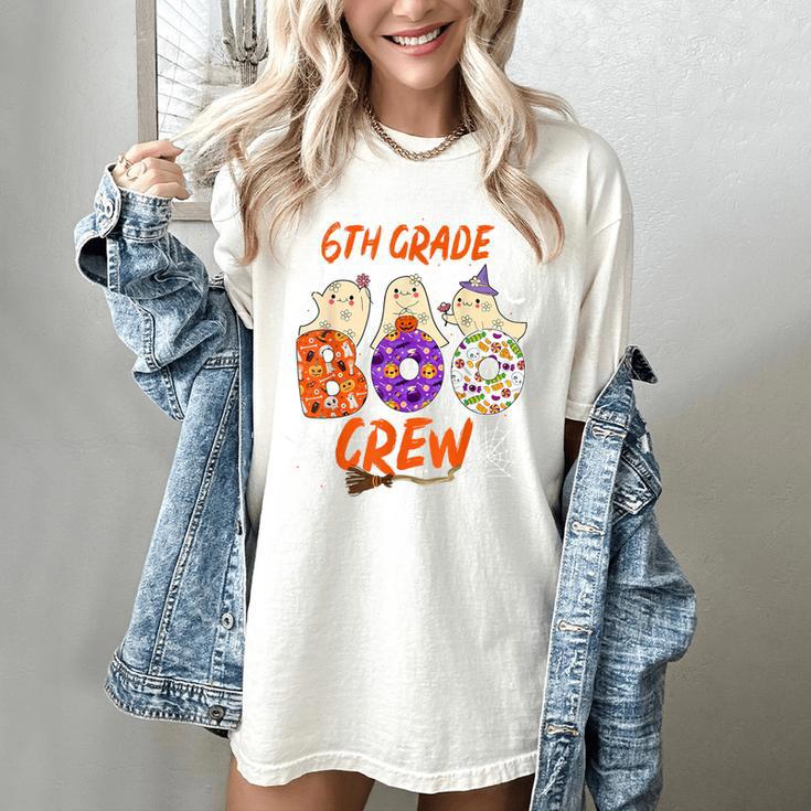 6th Grade Boo Crew Sixth Grade Halloween Teacher Kid Women's Comfort Colors T-Shirt 6th Grade Boo Crew Sixth Grade Halloween Teacher Kid Women's Comfort Colors T-Shirt