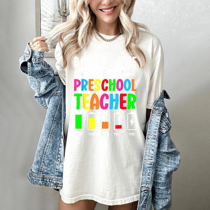 Battery Life Of a Preschool School Teacher School Week Women's Comfort Colors T-Shirt