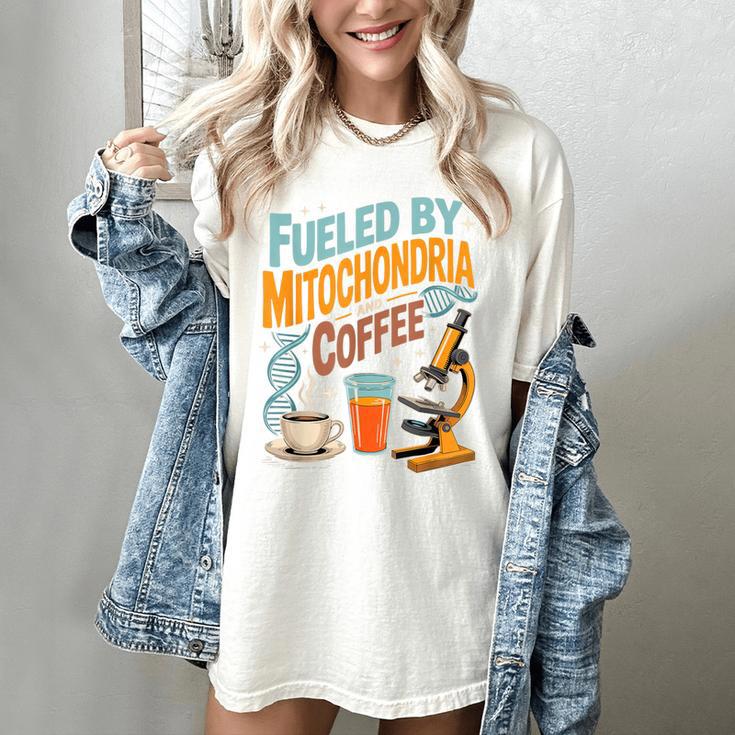 Biology Teacher Science Fueled By Mitochondria Coffee Women's Comfort Colors T-Shirt