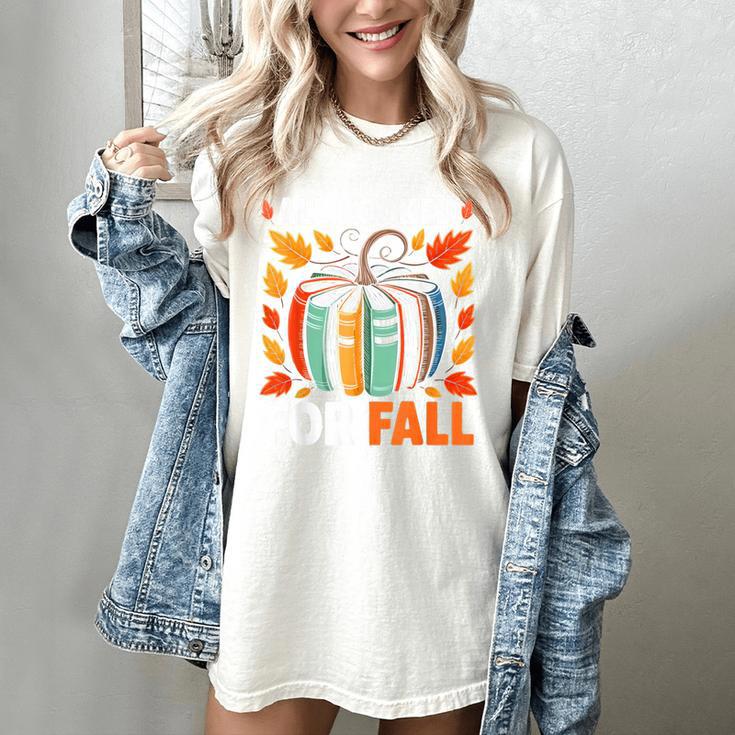 All Booked For Fall Book Pumpkin Autumn Thanksgiving Teacher Women's Comfort Colors T-Shirt