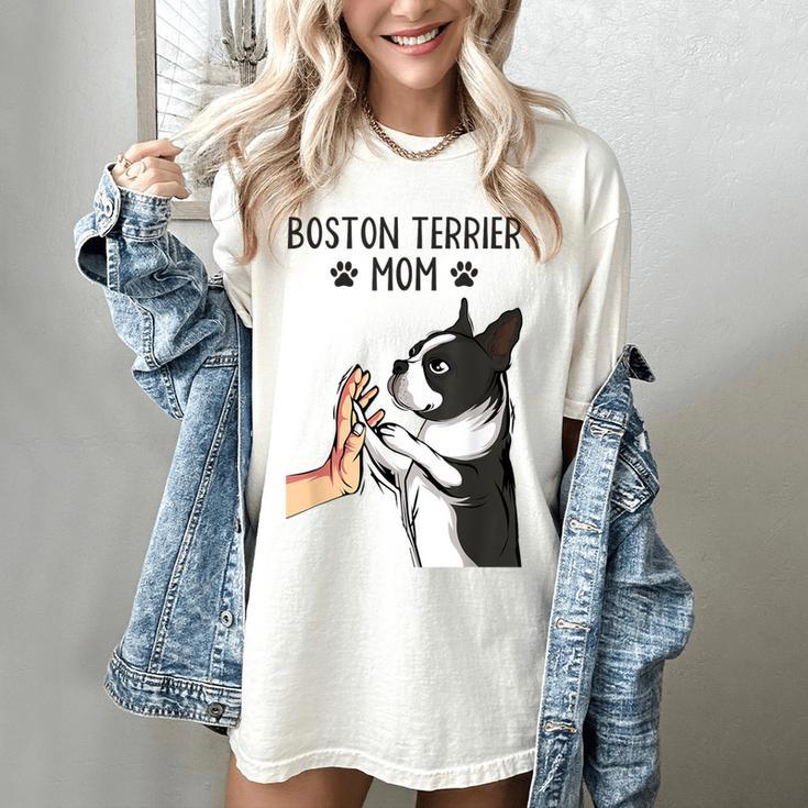Boston Terrier Mom Dogs Mum Woman Women's Comfort Colors T-Shirt