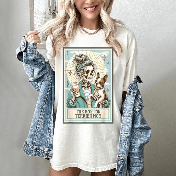 Boston Terrier Mom Skeleton Tarot Card Witch Vibes Dog Mom Women's Comfort Colors T-Shirt