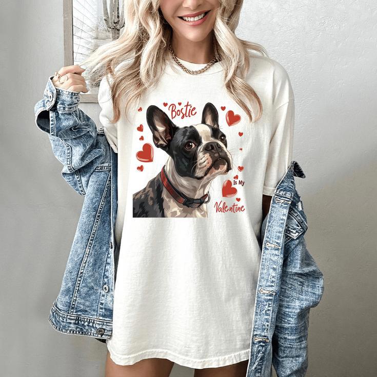 Boston Terrier Is My Valentine Cute Pet Dog Owner Valentine Women's Comfort Colors T-Shirt