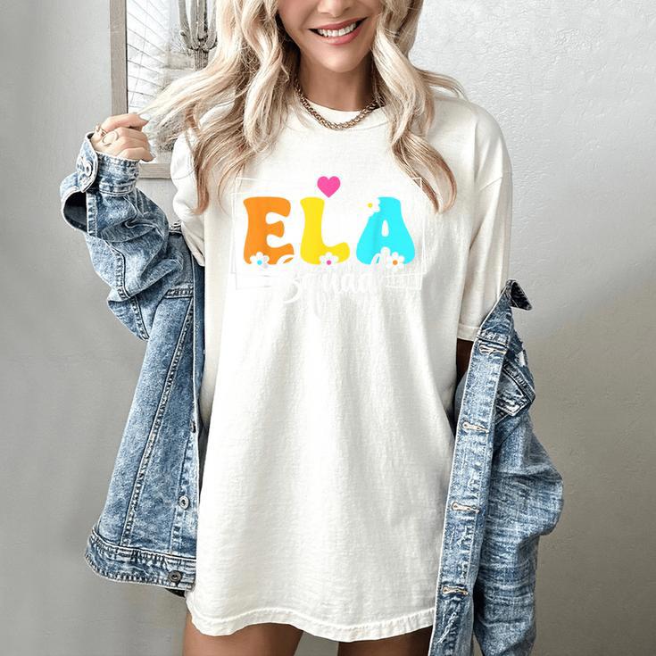 ELA Squad Teacher Back To School English Language Arts Women's Comfort Colors T-Shirt