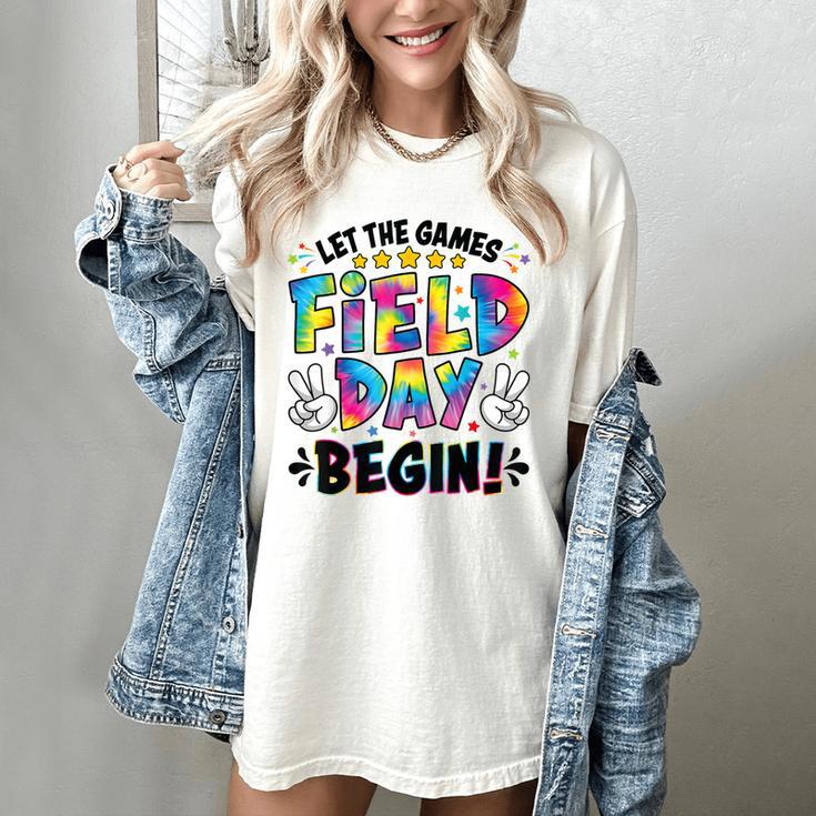 Let The Games Field Day Begin Tie Dye Adults Teacher Kids Women's Comfort Colors T-Shirt