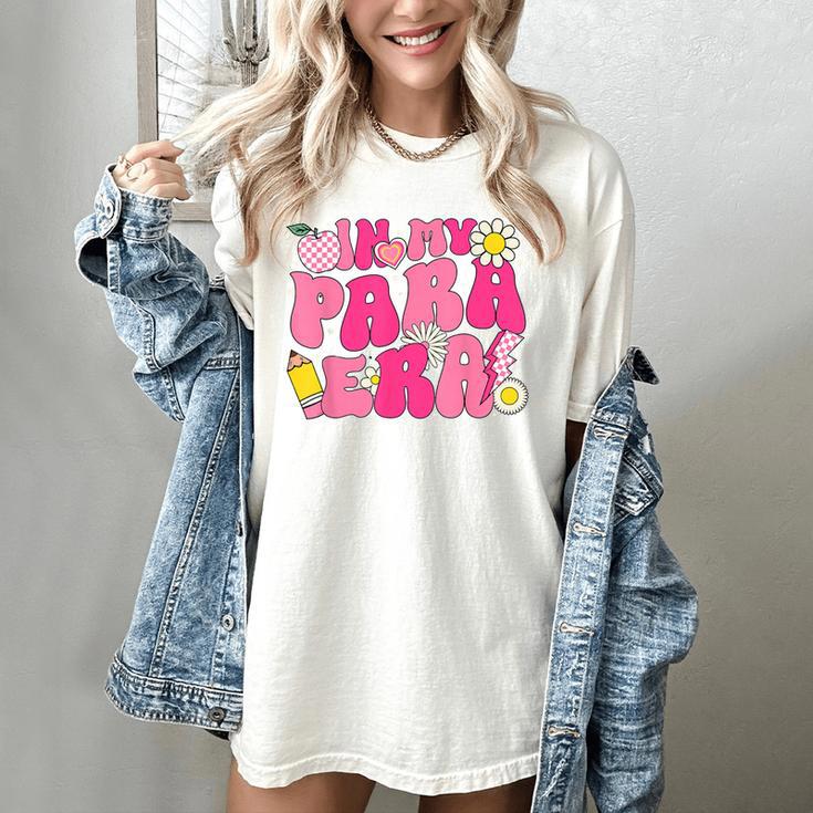 In My Para Era Teacher Back To School First Day Of School Women's Comfort Colors T-Shirt In My Para Era Teacher Back To School First Day Of School Women's Comfort Colors T-Shirt