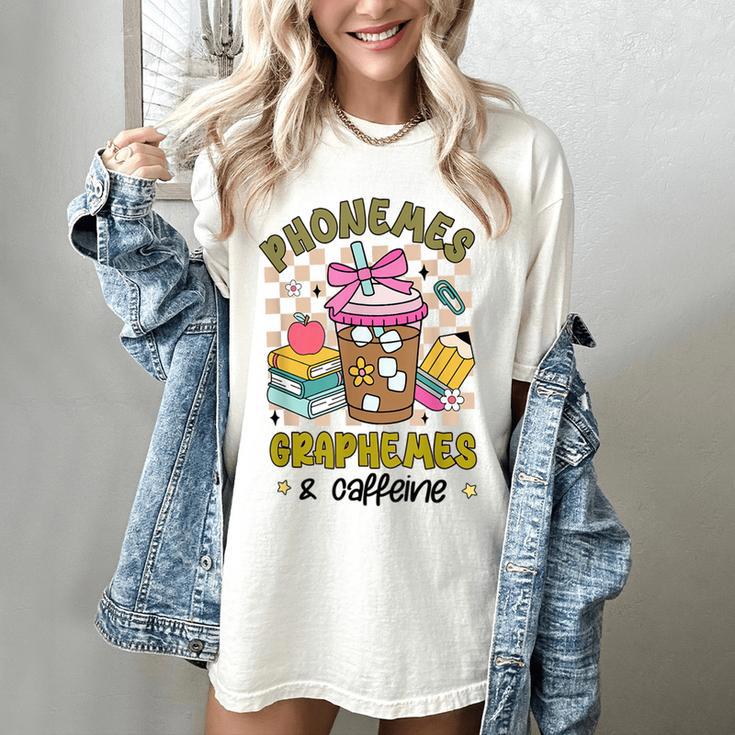 Phonemes Graphemes Caffeine Back To School Reading Teacher Women's Comfort Colors T-Shirt Phonemes Graphemes Caffeine Back To School Reading Teacher Women's Comfort Colors T-Shirt