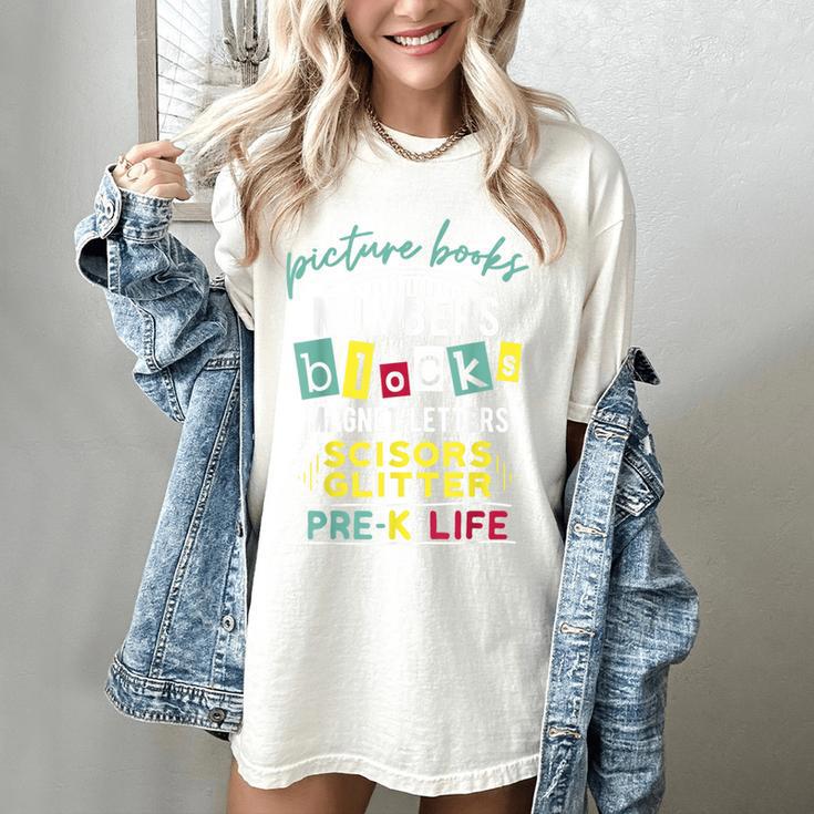 Pre-K Life Preschool Teacher Tees Men Women T-Shirt Women's Comfort Colors T-Shirt