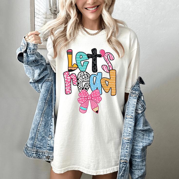 Lets Read Reading Teacher Back To School Literacy Pencil Bow Women's Comfort Colors T-Shirt
