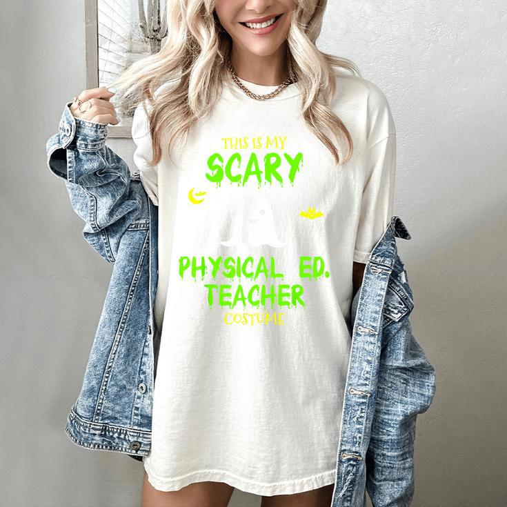 Scary Physical Education Ed Teacher Costume Halloween Easy Women's Comfort Colors T-Shirt Scary Physical Education Ed Teacher Costume Halloween Easy Women's Comfort Colors T-Shirt