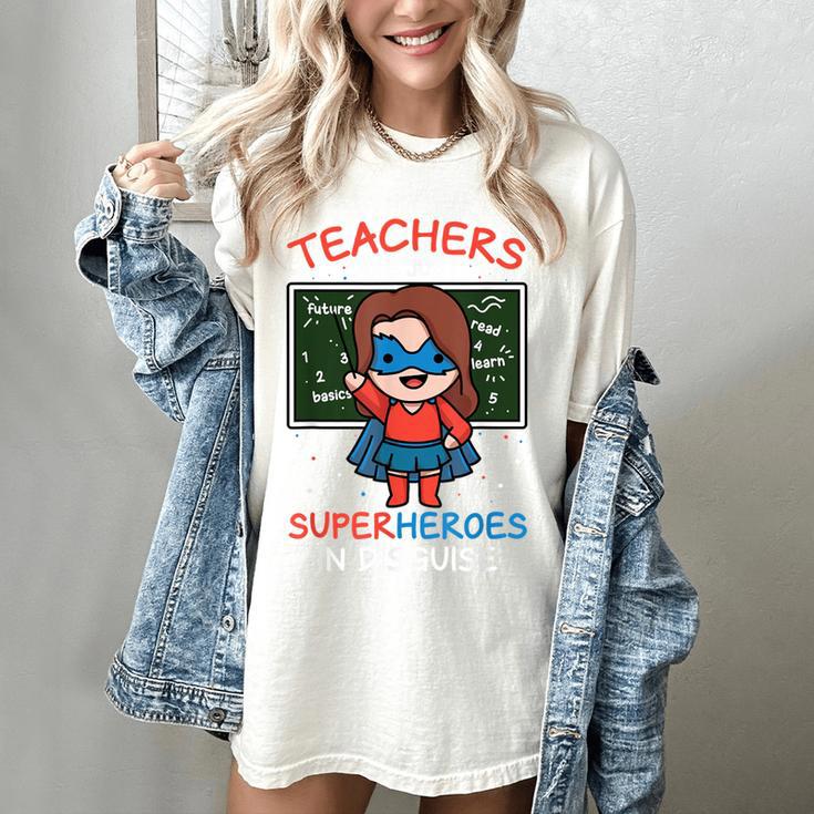Super Hero Teacher Superheroes In Disguise Women's Comfort Colors T-Shirt