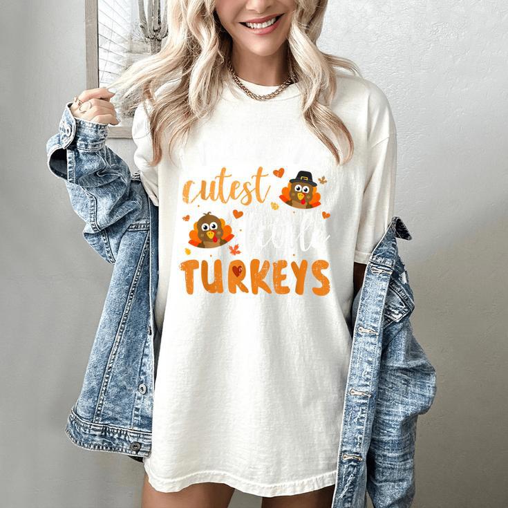 I Teach The Cutest Little Turkeys For Teacher Thanksgiving Women's Comfort Colors T-Shirt I Teach The Cutest Little Turkeys For Teacher Thanksgiving Women's Comfort Colors T-Shirt