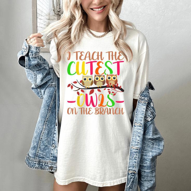 I Teach The Cutest Owls Christmas Or Teachers Day Women's Comfort Colors T-Shirt I Teach The Cutest Owls Christmas Or Teachers Day Women's Comfort Colors T-Shirt