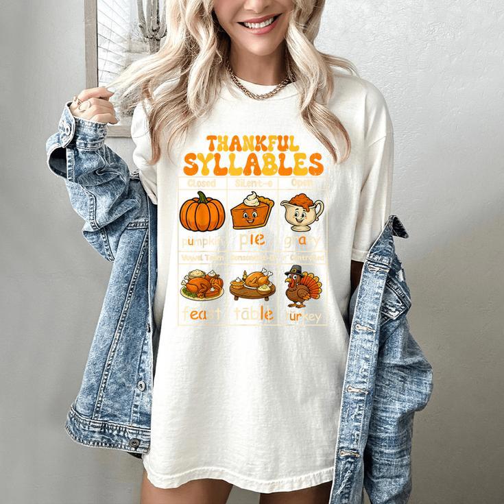 Thankful Syllables Teacher Thanksgiving Educational Kids Women's Comfort Colors T-Shirt Thankful Syllables Teacher Thanksgiving Educational Kids Women's Comfort Colors T-Shirt