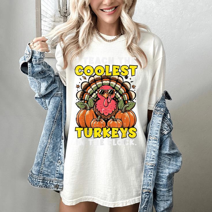 Thanksgiving I Teach Coolest Turkeys Teacher Fall Women Men Women's Comfort Colors T-Shirt