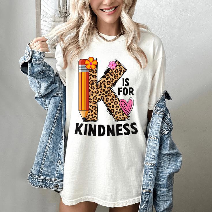 K Is For Kindness Unity Day Teacher Kids Women's Comfort Colors T-Shirt